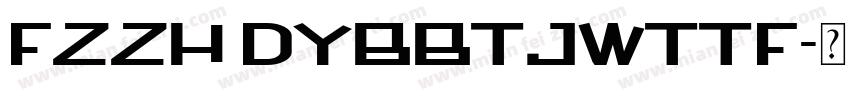 FZZH DYBBTJWTTF字体转换